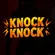 Knock Knock