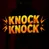 Knock Knock